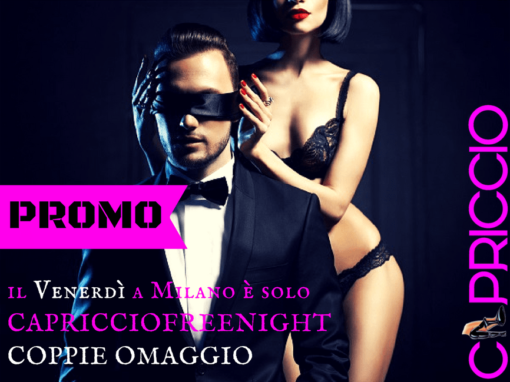 VENERDì per coppie e single + speciale PROMO COPPIE